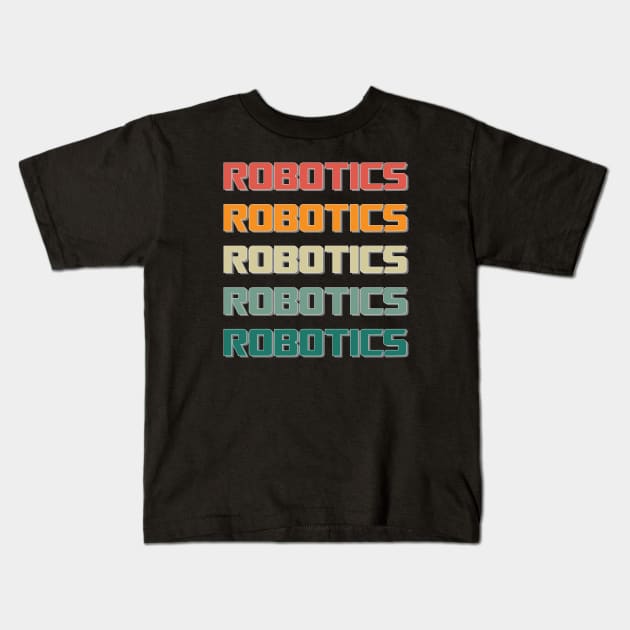 Robotics robot Machine Engineer Science Retro Mom Dad Kids Kids T-Shirt by "Artistic Apparel Hub"